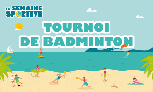 Semaine sportive : Tournoi de badminton