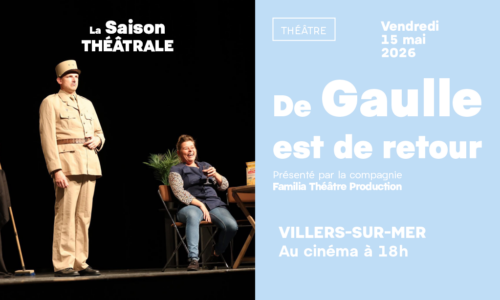 La saison théâtrale : « de Gaulle est de retour »