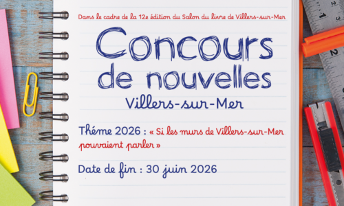 Concours de nouvelles – « Si les murs de Villers-sur-Mer pouvaient parler »