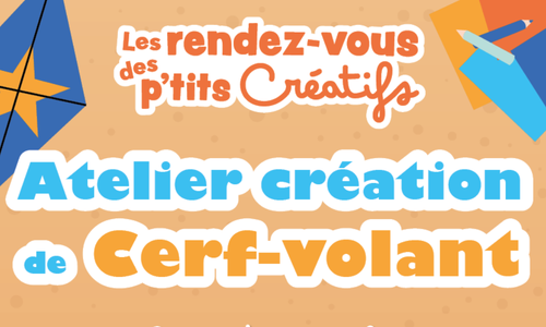 Atelier création de cerf-volant – Les rendez-vous des p’tits créatifs