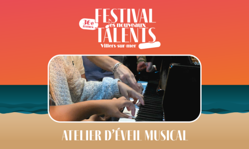 Atelier d&rsquo;éveil musical – Festival des nouveaux talents & invités